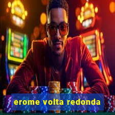 erome volta redonda